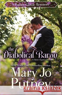 The Diabolical Baron Mary Jo Putney 9781948880350 Mary Jo Putney, Inc. - książka