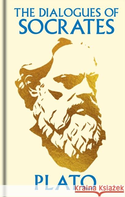 The Dialogues of Socrates: Gilded Pocket Edition Plato 9781398840362 Arcturus Publishing Ltd - książka