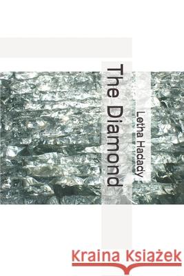 The Diamond Letha Hadady 9798515107024 Independently Published - książka