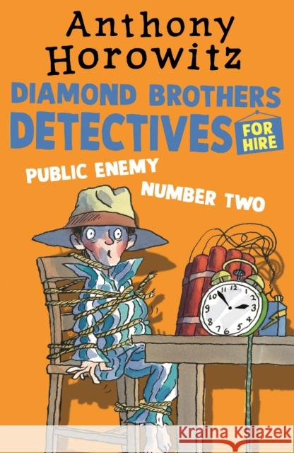 The Diamond Brothers in Public Enemy Number Two Anthony Horowitz 9781406365849 Walker Books Ltd - książka