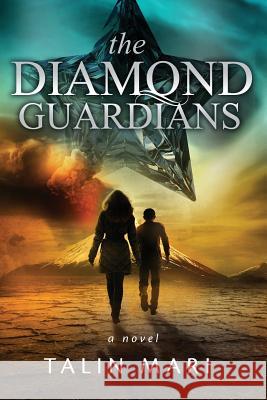 The Diamond Guardians Talin Mari 9780692455234 Talin Mari Books - książka