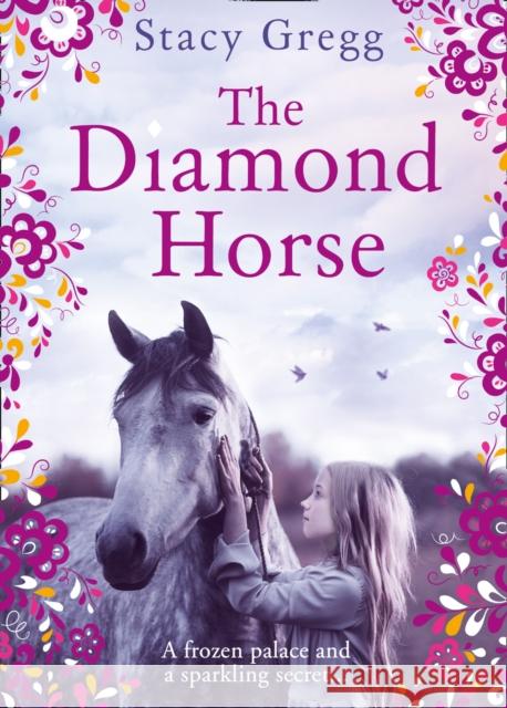 The Diamond Horse Gregg, Stacy 9780008124403 HarperCollins Publishers - książka