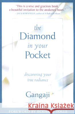The Diamond in Your Pocket  Gangaji 9781591795520  - książka