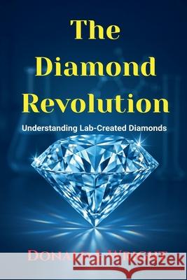 The Diamond Revolution Donald Wright 9781968674120 Donald Wright - książka