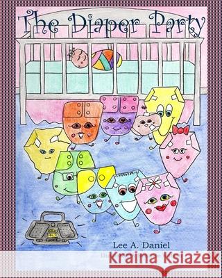 The Diaper Party Suzanne Watson Lee a. Daniel 9781984343178 Createspace Independent Publishing Platform - książka