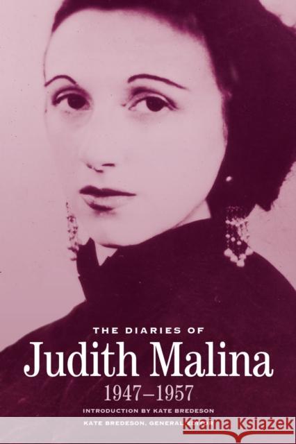 The Diaries of Judith Malina: 1947-1957 Judith Malina 9780810149458 Northwestern University Press - książka