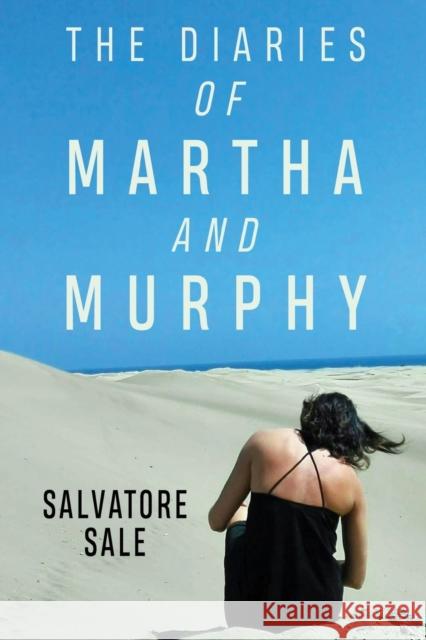 The Diaries of Martha and Murphy Salvatore Sale 9781788307826 Olympia Publishers - książka