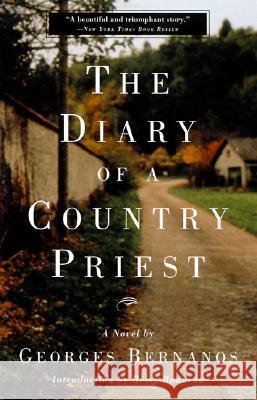 The Diary of a Country Priest Georges Bernanos 9780786709618 Carroll & Graf Publishers - książka