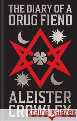 The Diary of a Drug Fiend Aleister Crowley 9781398869240 Sirius Entertainment - książka