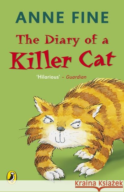 The Diary of a Killer Cat Anne Fine 9780140369311 Penguin Random House Children's UK - książka
