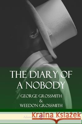 The Diary of a Nobody George Grossmith Weedon Grossmith 9781387811335 Lulu.com - książka