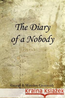 The Diary of a Nobody George Grossmith Weedon Grossmith 9781478269670 Createspace - książka