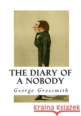 The Diary of a Nobody George Grossmith Weedon Grossmith MR Pooter 9781533666765 Createspace Independent Publishing Platform - książka