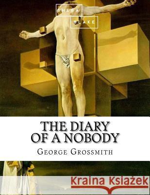 The Diary of a Nobody George Grossmith 9781548488239 Createspace Independent Publishing Platform - książka