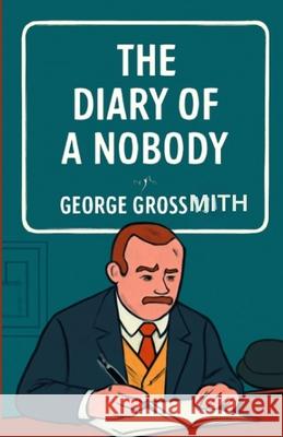 The Diary Of A Nobody(Illustrated) George Grossmith Micheal Smith 9784320677265 Micheal Smith - książka