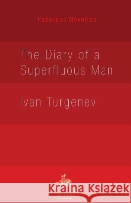 The Diary of a Superfluous Man Ivan Turgenev Constance Garnett 9780648252115 Skomlin - książka