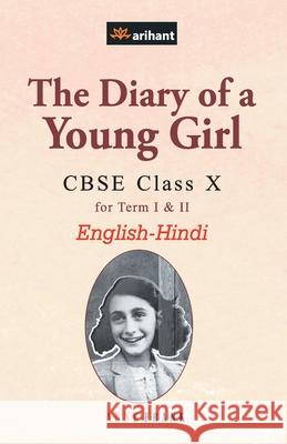 The Diary of a Young Girl Class 10th Unknown 9789351769668 Arihant Publication India Limited - książka