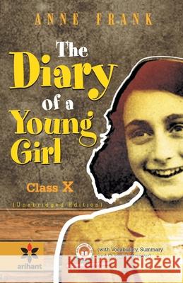 The Diary of a Young Girl Class 10th Unknown 9789352032518 Arihant Publication India Limited - książka