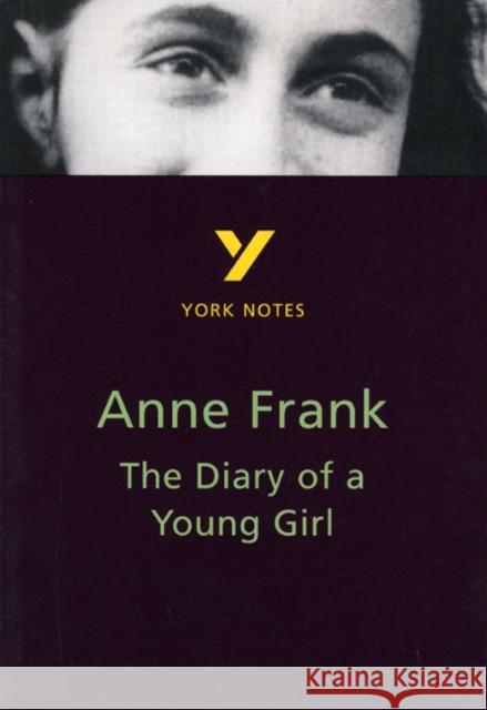 The Diary of Anne Frank: York Notes GCSE - for 2026, 2027 exams Bernard Haughey 9780582431782 Pearson Education Limited - książka