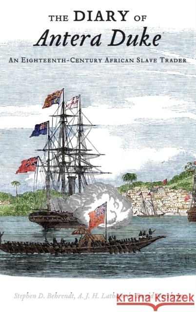 The Diary of Antera Duke, an Eighteenth-Century African Slave Trader Stephen D. Behrendt A. H David Latham 9780195376180 Oxford University Press, USA - książka