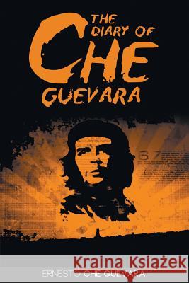 The Diary of Che Guevara Ernesto Che Guevara 9781607967163 www.bnpublishing.com - książka