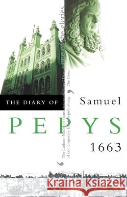 The Diary of Samuel Pepys: Volume IV - 1663 Pepys, Samuel 9780004990248 HARPERCOLLINS PUBLISHERS - książka