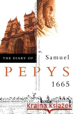 The Diary of Samuel Pepys: Volume VI - 1665 Pepys, Samuel 9780004990262 HARPERCOLLINS PUBLISHERS - książka