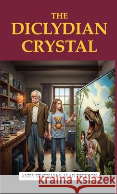 The Diclydian Crystal Alan Dickson Statham 9789887158011 Andy Statham - książka