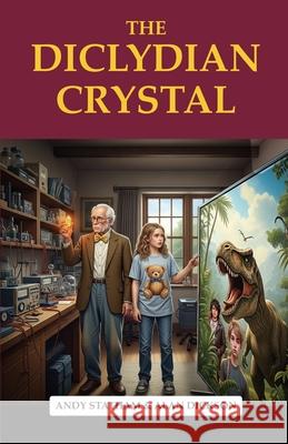 The Diclydian Crystal Alan Dickson Andy Statham 9789887495789 Andy Statham - książka