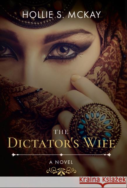 The Dictator's Wife Hollie S McKay 9781955690775 Di Angelo Publications - książka