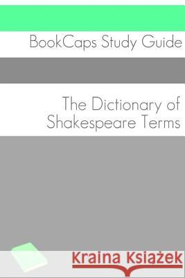 The Dictionary of Shakespeare Words Bookcaps 9781610428941 Golgotha Press, Inc. - książka