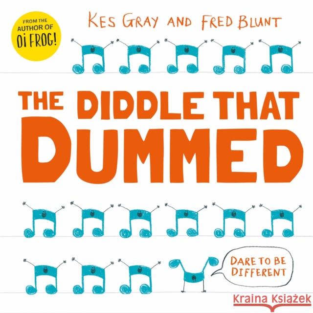 The Diddle That Dummed Kes Gray 9781444953688 Hachette Children's Group - książka