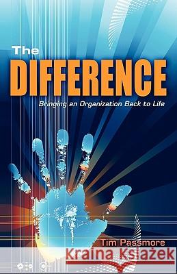 The Difference Tim Passmore 9780982612705 Outcome Publishing - książka