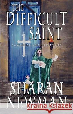 The Difficult Saint Sharan Newman 9781933523293 Bella Rosa Books - książka