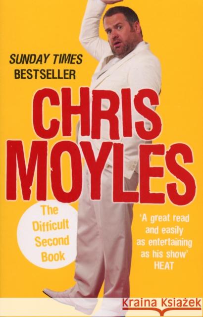 The Difficult Second Book Chris Moyles 9780091922443 EBURY PRESS - książka