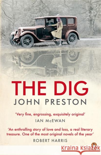 The Dig: Now a BAFTA-nominated motion picture starring Ralph Fiennes, Carey Mulligan and Lily James John Preston 9780141016382 Penguin Books Ltd - książka