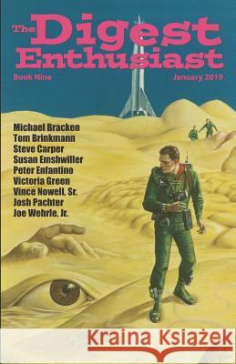 The Digest Enthusiast #9: Explore the World of Digest Magazines. Michael Bracken Tom Brinkmann Steve Carper 9781791820435 Independently Published - książka