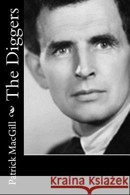 The Diggers Patrick Macgill 9781979644426 Createspace Independent Publishing Platform - książka