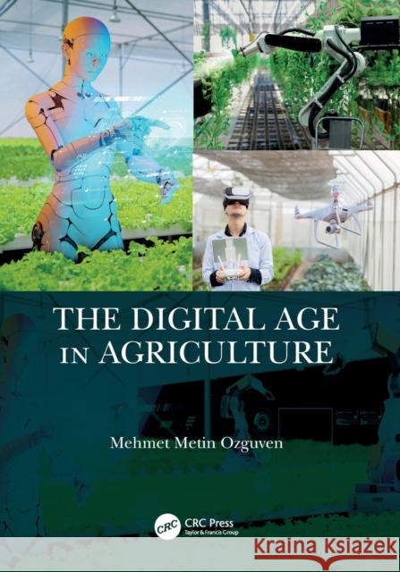 The Digital Age in Agriculture Mehmet Ozguven 9781032385808 Taylor & Francis Ltd - książka