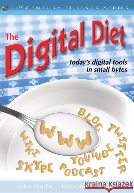 The Digital Diet: Today's Digital Tools in Small Bytes Churches, Andrew 9781412982368 Corwin Press - książka