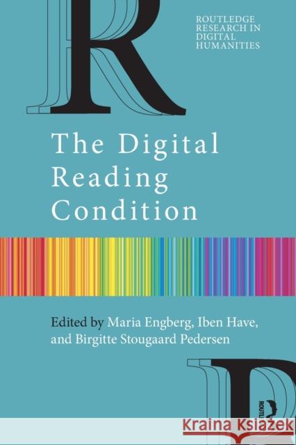 The Digital Reading Condition  9781032078120 Taylor & Francis Ltd - książka