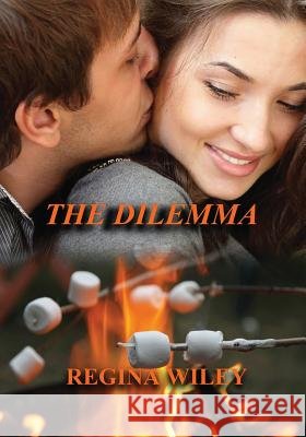 The Dilemma Regina Wiley 9781478740391 Outskirts Press - książka