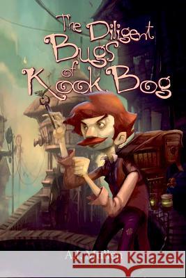 The Diligent Bugs of Kook Bog A J Mullen 9780578189444 Safflower Press - książka