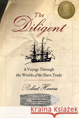 The Diligent: Worlds of the Slave Trade Robert Harms 9780465028726 Basic Books - książka