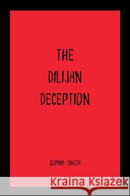 The Dilijan Deception Oheta Sophia 9787618075071 OS Pub - książka