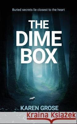 The Dime Box Karen Grose 9781913206239 Notebook Publishing - książka