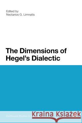 The Dimensions of Hegel's Dialectic Nectarios G. Limnatis Nectarios G. Limnatis 9781441186195 Continuum - książka