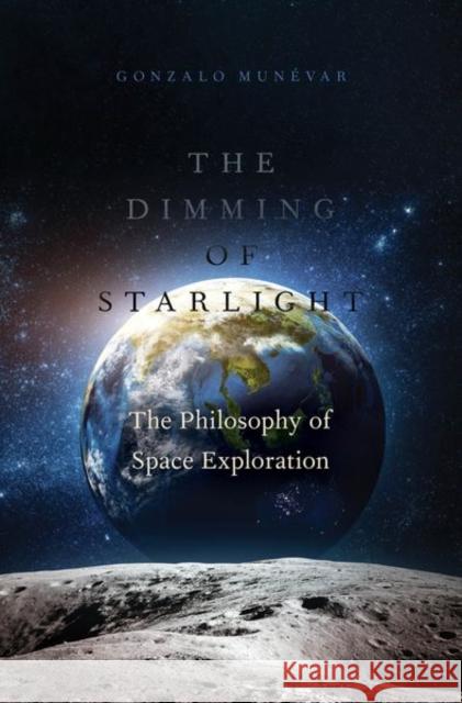 The Dimming of Starlight Munevar 9780197689912 Oxford University Press, USA - książka