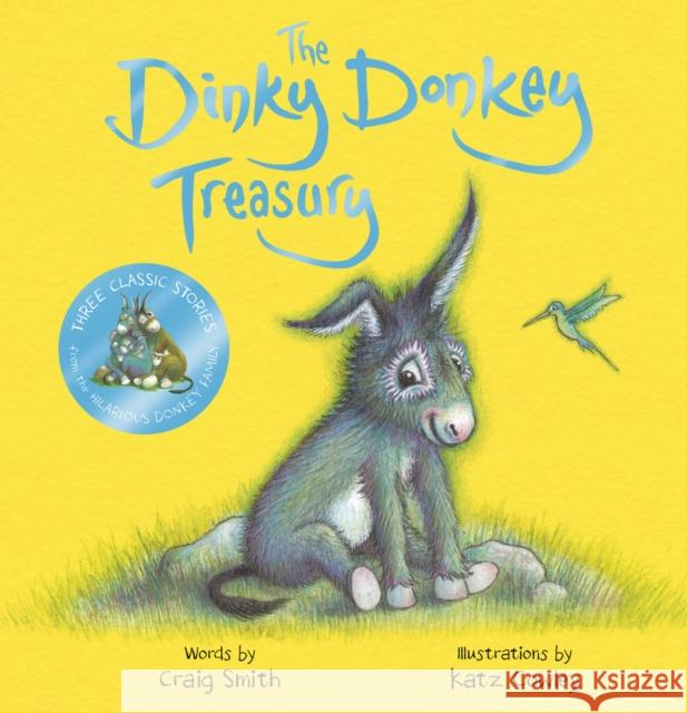 The Dinky Donkey Treasury (HB) Craig Smith 9780702334733 Scholastic - książka