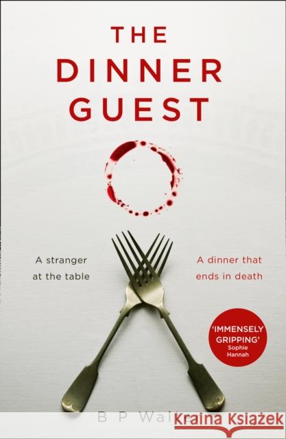 The Dinner Guest B P Walter 9780008446086 HarperCollins Publishers - książka